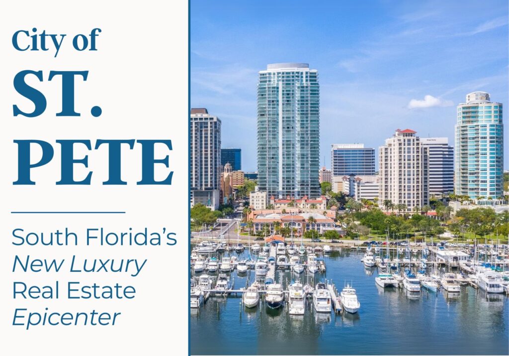 St. Petersburg: Florida’s New Luxury Hub